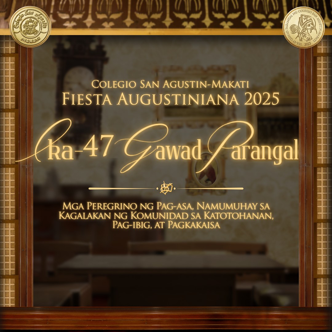 Ika-47 Gawad Parangal ng Colegio San Agustin Makati
